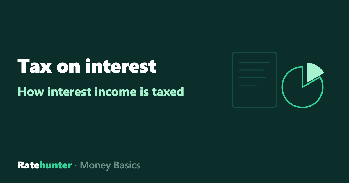 A tax slip beside a coin with a wedge lifted out of it beside the words Tax on interest